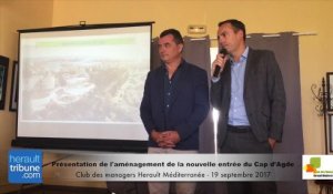 Club des Managers : Présentation de l'aménagement de la nouvelle entrée du Cap d'Agde