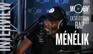 MENELIK : "Le rap français a perdu sa spécificité " #SELECTIONRAP