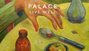 Palace - Live Well
