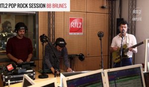 BB BRUNES - Terrain Vague - RTL2 Pop Rock Session