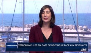 Terrorisme : Les soldats de Sentinelle face aux revenants