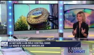 L'acte de la semaine: le notaire a un rôle central dans la vente d'un bien immobilier - 21/10