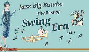 Various Artists - Jazz Big Bands: The Best Of The Swing Era Vol. I