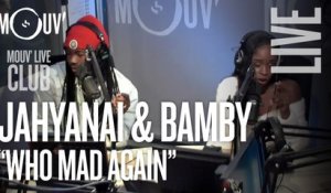 JAHYANAI & BAMBY : "Who Mad Again" (live @ Mouv' Studios) #MOUVLIVECLUB