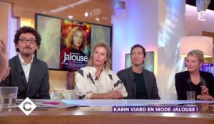 Karin Viard en mode jalouse ! - C Vous - 07/11/2017