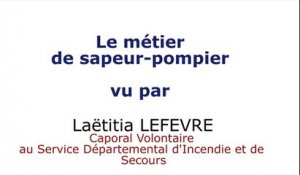 Le métier de Sapeur-Pompier