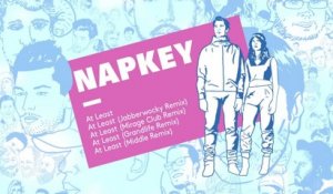 Napkey - At Least (Jabberwocky Remix)