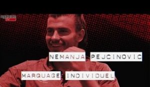 Marquage individuel : Nemanja Pejcinovic