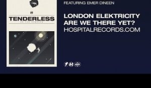 London Elektricity - Tenderless (Official Video)