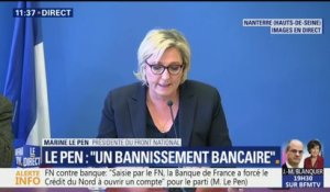 "Persécution bancaire" : Marine Le Pen dénonce "une tentative d'étouffement d'un mouvement d'opposition"