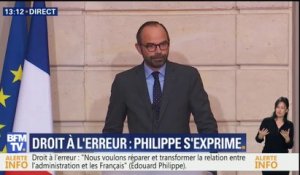 Droit à l'erreur: "Nous voulons réparer et transformer la relation entre l'administration et les Français", déclare Edouard Philippe