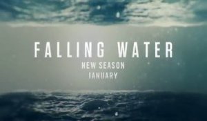 Falling Water - Trailer Saison 2