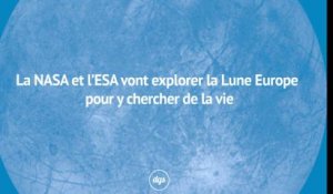 La NASA et l’ESA vont explorer la Lune Europe pour y chercher de la vie