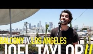 JOEL TAYLOR - TWO SIDES (BalconyTV)