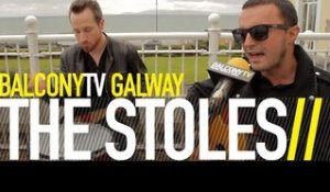 THE STOLES - GETAWAY (BalconyTV)