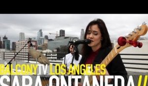 SARA ONTANEDA - MY CITY (BalconyTV)
