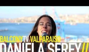 DANIELA SEREY - OTRA VEZ (BalconyTV)