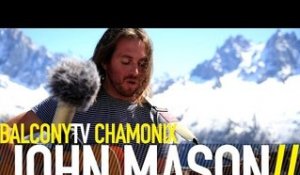 JOHN MASON - EVOLVE (BalconyTV)