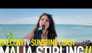 MALIA STIRLING - UNTIL SUNRISE (BalconyTV)