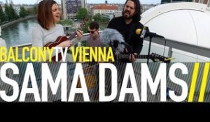 SAMA DAMS - MY EARS ARE RINGING (BalconyTV)