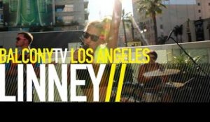 LINNEY - WON'T FALL IN LOVE (BalconyTV)