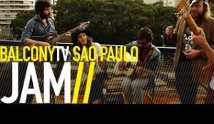 BALCONYTV SAO PAULO JAM - SHALLOW WATERS AND THINGS ALIKE (BalconyTV)