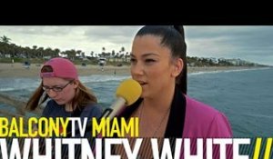 WHITNEY WHITE - EVERYTHING (BalconyTV)