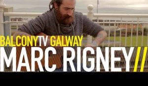 MARC RIGNEY - PRODIGAL (BalconyTV)