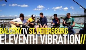 ELEVENTH VIBRATION - NATURE (BalconyTV)