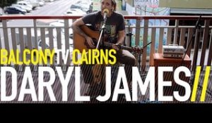 DARYL JAMES - SUNSHINE STATE (BalconyTV)