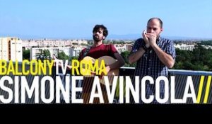 SIMONE AVINCOLA - CORRI AMORE! (BalconyTV)