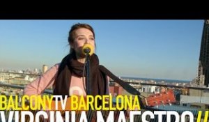 VIRGINIA MAESTRO - LONELINESS (BalconyTV)