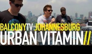 URBAN VITAMIN - SIREN (BalconyTV)