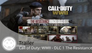 Trailer - Call of Duty: WWII - Le contenu du DLC 1 The Resistance (Sortie, Maps et Bonus)