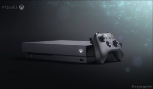 XBOX ONE X - TRAILER E3 2017 - La nouvelle console de Microsoft