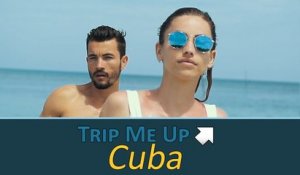 Trip Me Up "Voyage à CUBA" (Alex Vizéo - Gaëlle Garcia Diaz)