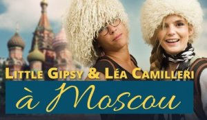 Léa Camilleri et Little Gipsy à Moscou