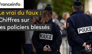 Policiers blessés : non, 18 700 policiers et gendarmes n'ont pas été blessés "en mission"