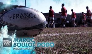 Canal Rugby Club - Inside France 7 : Maroc, Boulot, Dodo