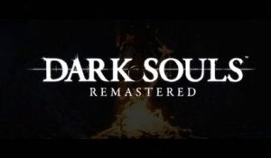 Dark Souls Remastered  - Announcement Trailer