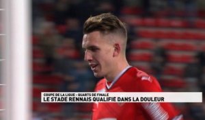 Coupe de la Ligue - 1/4 de finale - Rennes dans la douleur