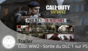 Trailer - Call of Duty: WWII - DLC 1 The Resistance : Trailer de Sortie sur PS4