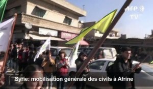 Syrie: à Afrine, mobilisation générale des civils