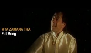 Kya Zamana Tha | Full Song | Hussain Baksh