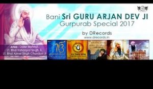 Bani Sri Guru Arjan Dev Ji | Gurpurab Special 2017 | Jukebox | Drecords