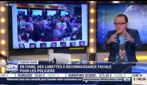 Anthony Morel: Des lunettes à reconnaissance faciale pour la police chinoise - 13/02