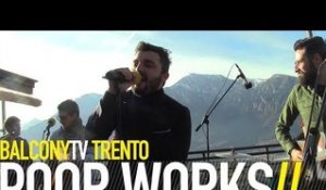 POOR WORKS - IN VOLO (BalconyTV)