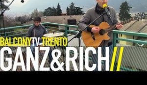 GANZ&RICH - ANDR0' (BalconyTV)