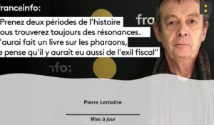 Pierre Lemaitre :"Prenez deux périodes de l’histoire vous trouverez toujours des résonances"
