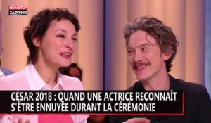 César 2018 : quand une actrice avoue s'être ennuyée durant la cérémonie (vidéo)
